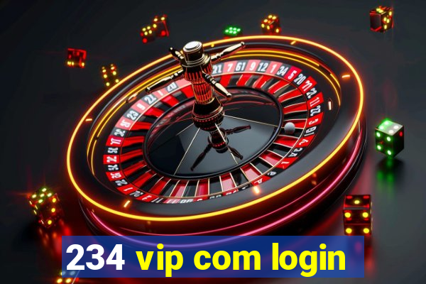 234 vip com login